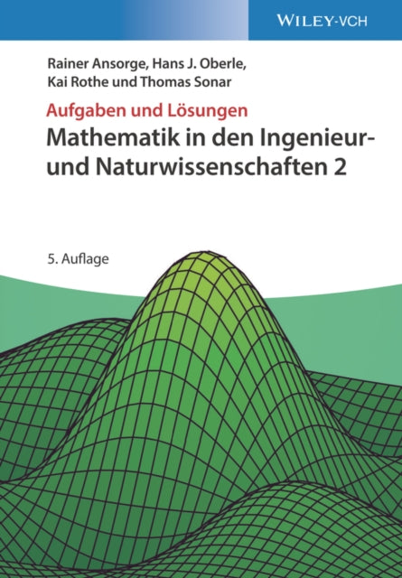 Book cover of: Mathematik in den Ingenieur- und Naturwissenschaften 2. By: Hans Joachim Oberle