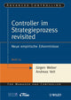 Book cover of: Controller im Strategieprozess revisited. By: Jürgen Weber
