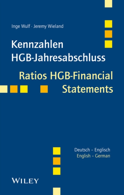 Book cover of: Kennzahlen HGB-Jahresabschluss / Ratios HGB-Financial Statements. By: Inge Wulf