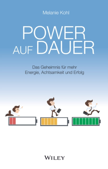 Book cover of: Power auf Dauer. By: Melanie Kohl