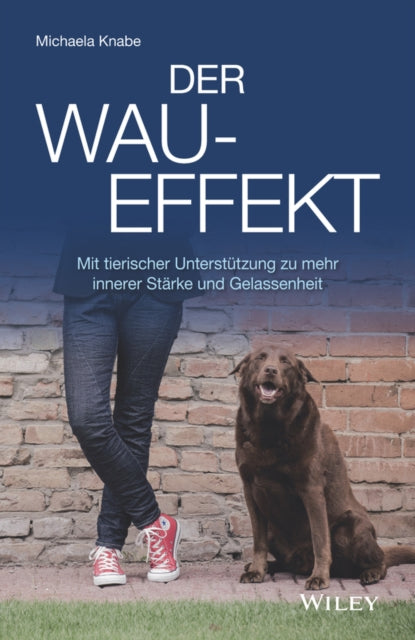 Book cover of: Der Wau-Effekt. By: Michaela Knabe