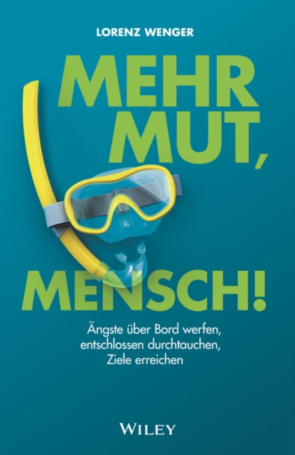 Book cover of: Mehr Mut, Mensch!. By: Lorenz Wenger