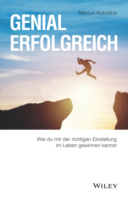 Book cover of: Genial erfolgreich. By: Marcus Kutrzeba