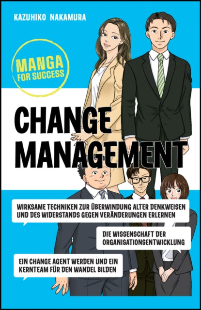 Book cover of: Manga for Success - Change Management. By: Nakamura, K.