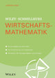 Book cover of: Wiley-Schnellkurs Wirtschaftsmathematik. By: Jürgen Faik