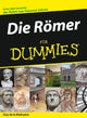 Book cover of: Die Romer fur Dummies. By: Guy de la Bédoyère