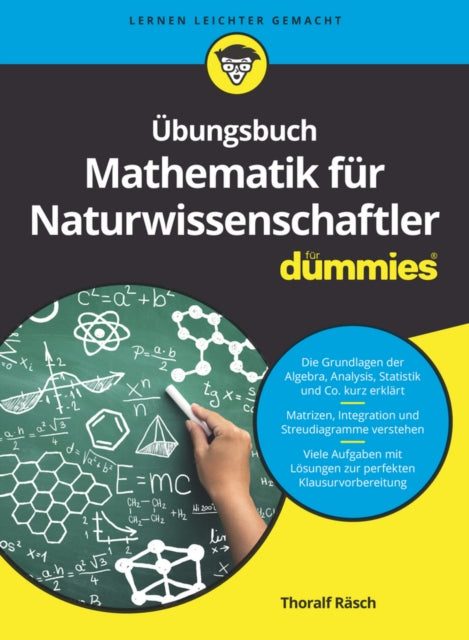 Book cover of: Ubungsbuch Mathematik fur Naturwissenschaftler fur Dummies. By: Thoralf Räsch