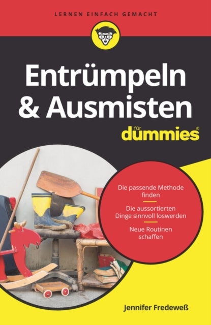 Book cover of: Entrumpeln und Ausmisten fur Dummies. By: Jennifer Fredeweß
