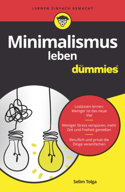 Book cover of: Minimalismus leben fur Dummies. By: Selim Tolga