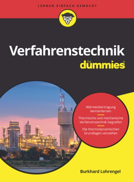 Book cover of: Verfahrenstechnik fur Dummies. By: Burkhard Lohrengel