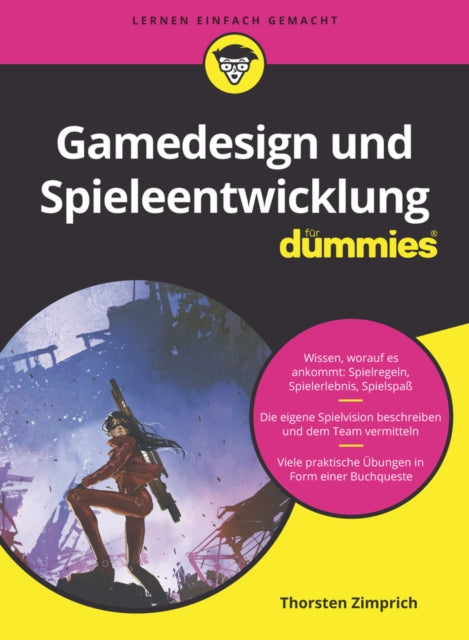 Book cover of: Gamedesign und Spieleentwicklung fur Dummies. By: Thorsten Zimprich