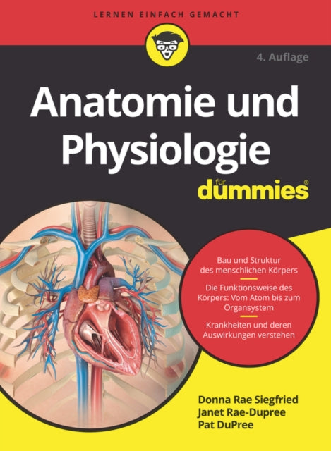 Book cover of: Anatomie und Physiologie fur Dummies. By: Donna Rae Siegfried