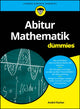 Book cover of: Abitur Mathematik fur Dummies. By: André Fischer