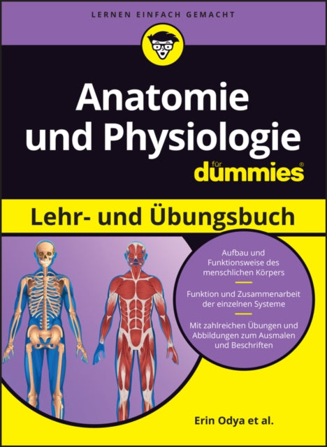Book cover of: Anatomie und Physiologie Lehr- und Ubungsbuch fur Dummies. By: Erin Odya