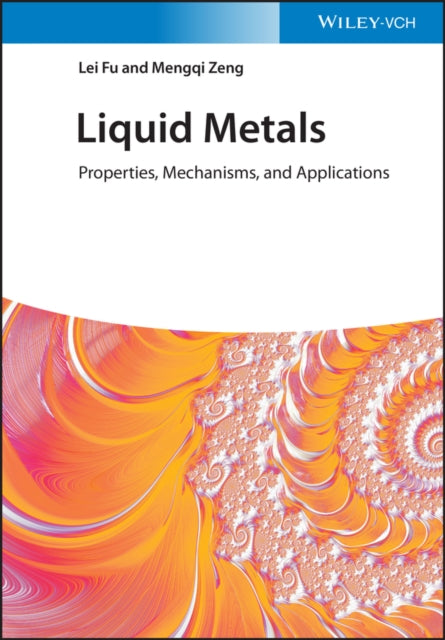 Book cover of: Liquid Metals. By: Lei Fu