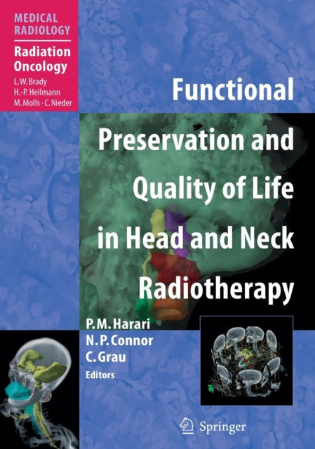 Book cover of: Functional Preservation and Quality of Life in Head and Neck Radiotherapy. By: L. W. Brady