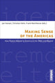 Book cover of: Making Sense of the Americas. By: Jan Hansen