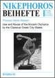 Book cover of: Use and Abuse of the Ancient Olympics by the Classical Greek City-States