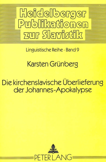 Book cover of: Die Kirchenslavische Ueberlieferung Der Johannes-Apokalypse