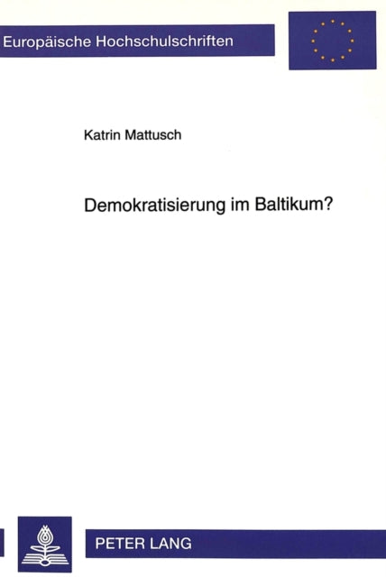 Book cover of: Demokratisierung Im Baltikum?