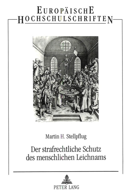 Book cover of: Der strafrechtliche Schutz des menschlichen Leichnams