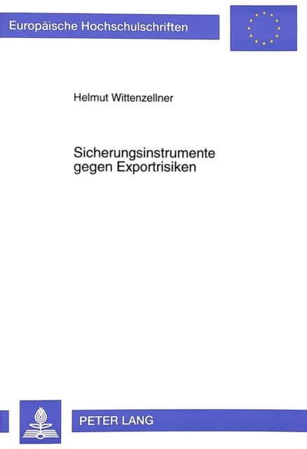 Book cover of: Sicherungsinstrumente gegen Exportrisiken
