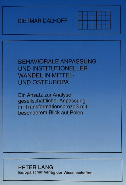 Book cover of: Behaviorale Anpassung und institutioneller Wandel in Mittel- und Osteuropa