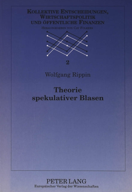 Book cover of: Theorie spekulativer Blasen. By: Wolfgang Rippin