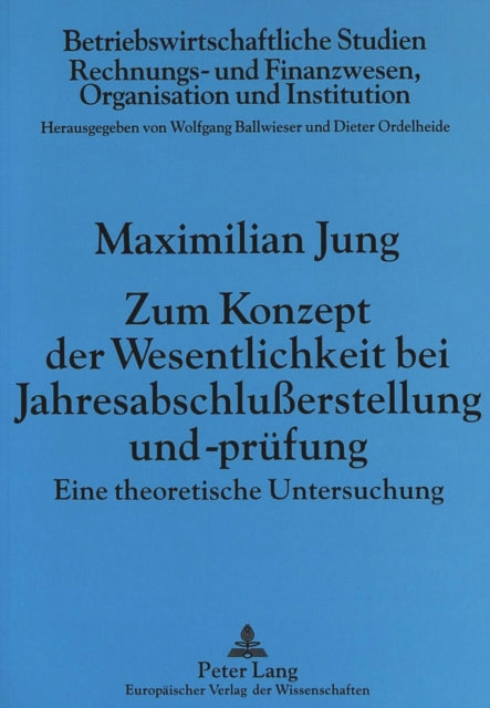 Book cover of: Zum Konzept Der Wesentlichkeit Bei Jahresabschlußerstellung Und -Pruefung