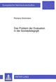 Book cover of: Problem Der Evaluation in Der Sozialpaedagogik