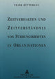 Book cover of: Zeitverhalten und Zeitverstaendnis von Fuehrungskraeften in Organisationen. By: Frank Huttemann
