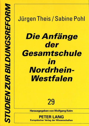 Die Anfaenge der Gesamtschule in Nordrhein-Westfalen
