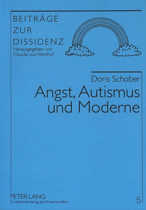Angst, Autismus und Moderne