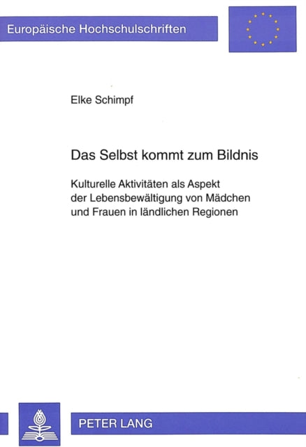 Book cover of: Das Selbst kommt zum Bildnis