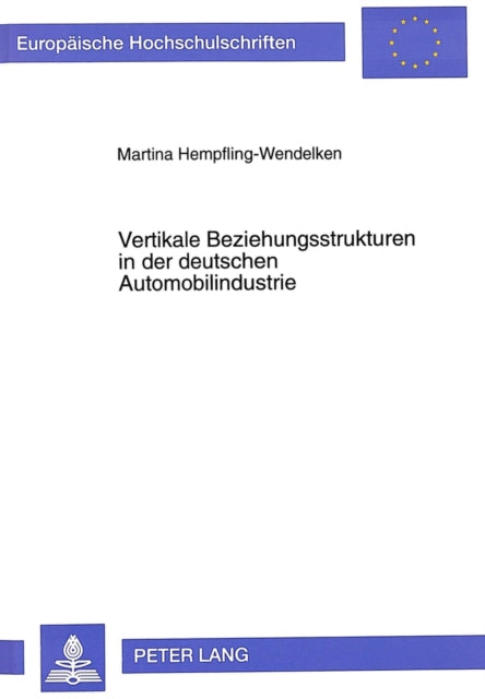 Book cover of: Vertikale Beziehungsstrukturen in der deutschen Automobilindustrie