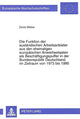 Book cover of: Die Funktion der auslaendischen Arbeitsanbieter aus den ehemaligen europaeischen Anwerbestaaten als Beschaeftigungspuffer in der Bundesrepublik Deutschland im Zeitraum von 1973 bis 1990