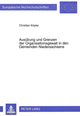 Book cover of: Ausuebung und Grenzen der Organisationsgewalt in den Gemeinden Niedersachsens