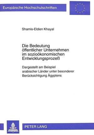 Die Bedeutung oeffentlicher Unternehmen im soziooekonomischen Entwicklungsproze