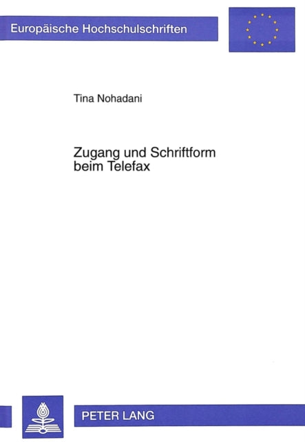Book cover of: Zugang und Schriftform beim Telefax
