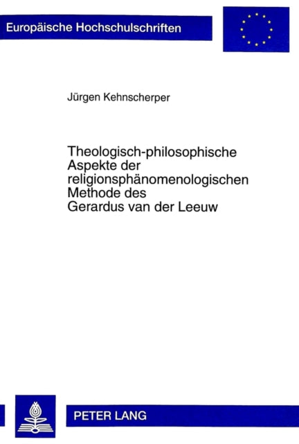 Book cover of: Theologisch-philosophische Aspekte der religionsphaenomenologischen Methode des Gerardus van der Leeuw