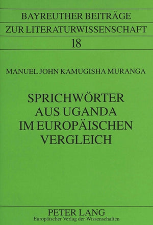 Sprichwoerter aus Uganda im europaeischen Vergleich
