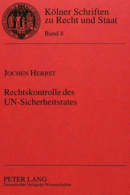 Book cover of: Rechtskontrolle des UN-Sicherheitsrates