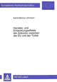 Book cover of: Handels- und Entwicklungseffekte der Zollunion zwischen der EU und der Tuerkei