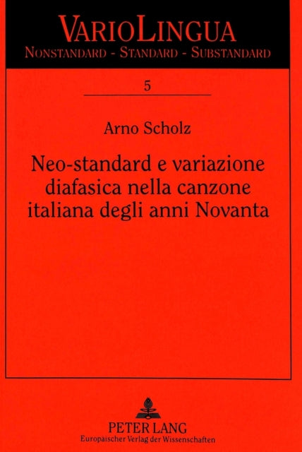 Book cover of: Neo-standard e variazione diafasica nella canzone italiana degli anni Novanta