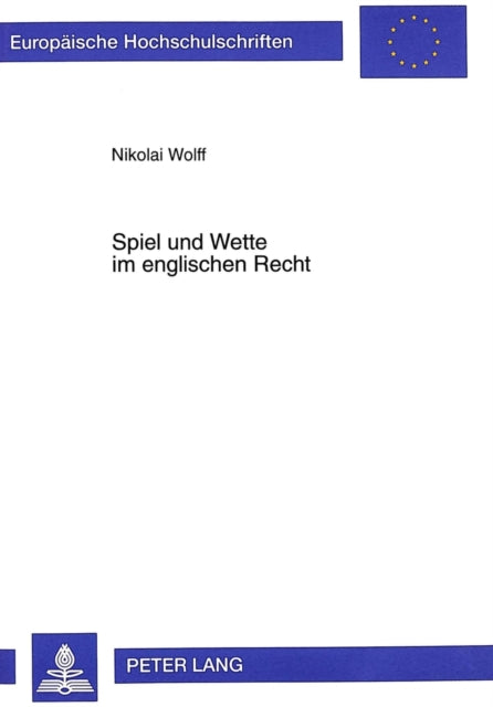 Book cover of: Spiel Und Wette Im Englischen Recht
