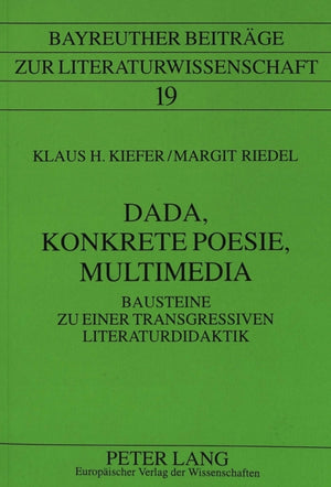 Dada, Konkrete Poesie, Multimedia