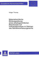 Book cover of: Materiellrechtliche Bindungswirkung Eines Arbeitsgerichtlichen Beschlusses Auf Individualprozesse Im Rahmen Des Betriebsverfassungsrechts
