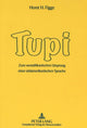 Book cover of: Tupi. By: Horst H. Figge