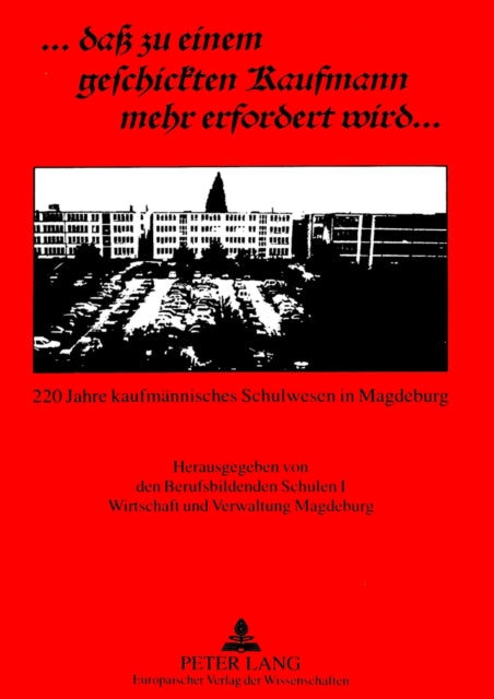 Book cover of: ... «da zu einem geschickten Kaufmann mehr erfordert wird»...