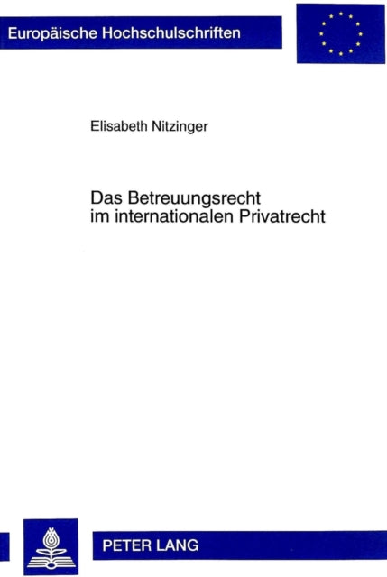 Book cover of: Das Betreuungsrecht Im Internationalen Privatrecht